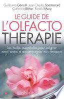 Le Guide de l'olfactothérapie
