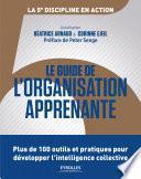 Le guide de l'organisation apprenante