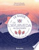 Le guide de l’ayurveda au quotidien