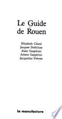 Le Guide de Rouen