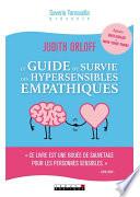 Le guide de survie des hypersensibles empathiques