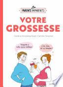 Le guide des parents imparfaits - La grossesse
