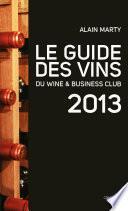 Le Guide des vins du Wine Business club 2013