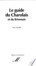 Le guide du Charolais et du Brionnais