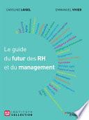 Le guide du futur des RH et du management