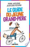 Le Guide du jeune grand-père