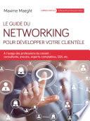 Le guide du networking pour développer votre clientèle
