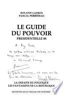 Le guide du pouvoir