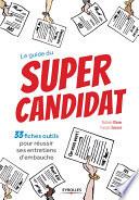 Le guide du super candidat
