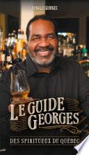 Le guide George des spiritueux du Québec