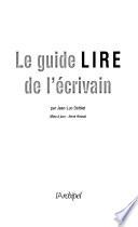 Le guide Lire de l'écrivain