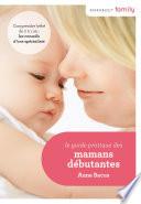 Le Guide pratique des mamans débutantes
