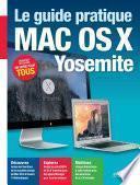 Le guide pratique Mac OS X Yosemite