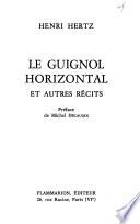 Le guignol horizontal et autres récits