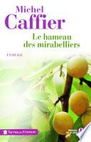 Le Hameau des mirabelliers