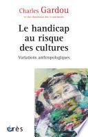 Le handicap au risque des cultures