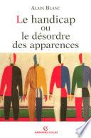 Le handicap ou le désordre des apparences