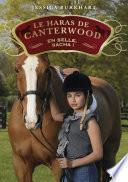 Le haras de Canterwood - tome 1 : En selle, Sacha !