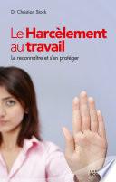 Le Harcèlement au travail