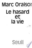 Le hasard et la vie