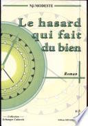 Le hasard qui fait du bien