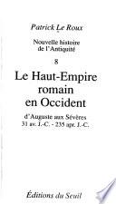 Le Haut-Empire romain en Occident