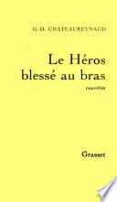 Le héros blessé au bras