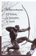 Le héros, le monstre, la mort