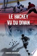 Le hockey vu du divan