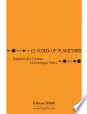 Le hold-up planétaire