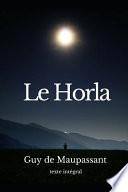Le Horla: Une nouvelle fantastique de Guy de Maupassant (texte intégral)