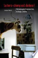Le hors-champ est dedans !