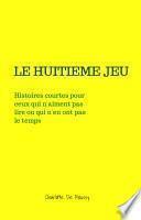 Le Huitième Jeu
