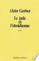 Le Jade et l'obsidienne