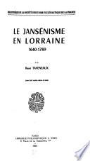 Le jansénisme en Lorraine, 1640-1789