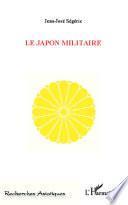 Le Japon militaire