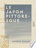 Le Japon pittoresque