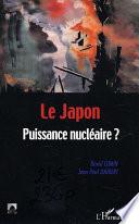 Le Japon, puissance nucléaire?