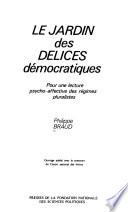 Le jardin des délices démocratiques