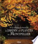 Le Jardin des plantes de Montpellier