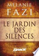 Le Jardin des silences