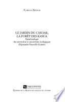 Le Jardin du casoar, la forêt des Kasua