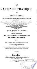 Le jardinier pratique ou traité usuel