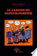 Le Jargon du Sapeur-Pompier