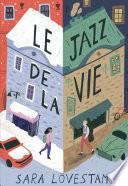 Le jazz de la vie
