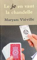 Le je en vaut la chandelle