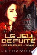 Le jeu de fuite