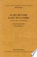 Le jeu de l'âme ; Le jeu de la foire