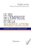 Le jeu de l'emprise et de la manipulation