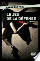 Le jeu de la défense